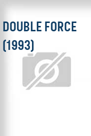 Double Force (1993)