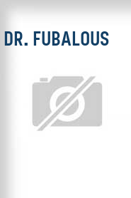 Dr. Fubalous