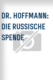 Dr. Hoffmann: Die russische Spende