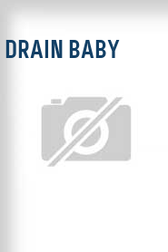 Drain Baby