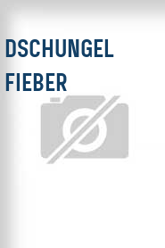 Dschungel Fieber