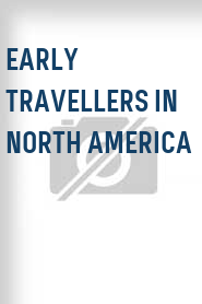 Early Travellers in North America