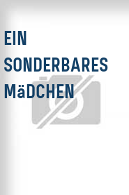 Ein Sonderbares Mädchen