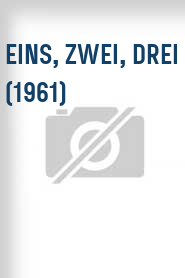 Eins, zwei, drei (1961)