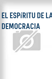 El Espíritu de la democracia