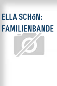 Ella Schön: Familienbande