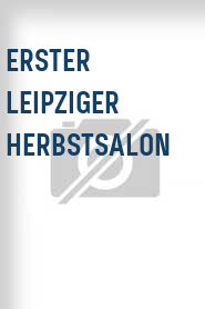 Erster Leipziger Herbstsalon