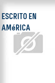 Escrito en América