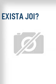 Exista joi?