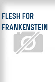 Flesh for Frankenstein