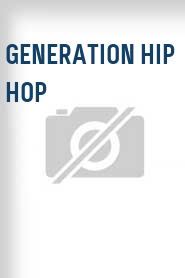 Generation Hip Hop