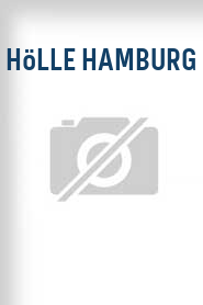 Hölle Hamburg