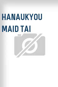 Hanaukyou Maid Tai