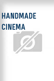 Handmade Cinema