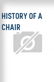 History of a Chair