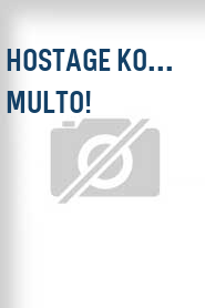 Hostage ko... Multo!