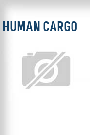 Human Cargo