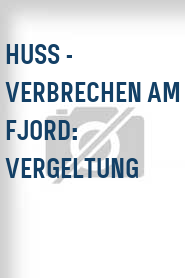 Huss - Verbrechen am Fjord: Vergeltung