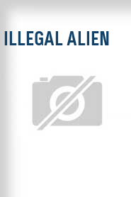 Illegal Alien