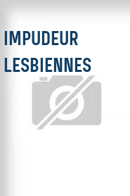 Impudeur lesbiennes