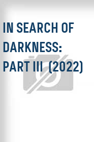 In Search of Darkness: Part III  (2022)