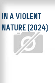 In a Violent Nature (2024)