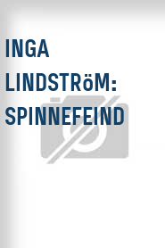 Inga Lindström: Spinnefeind