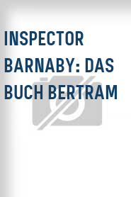 Inspector Barnaby: Das Buch Bertram