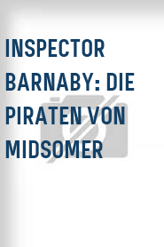 Inspector Barnaby: Die Piraten von Midsomer