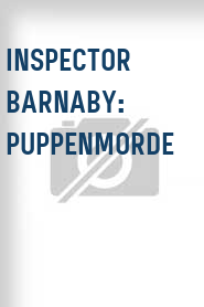 Inspector Barnaby: Puppenmorde