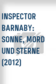 Inspector Barnaby: Sonne, Mord und Sterne (2012)