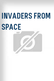 Invaders from Space