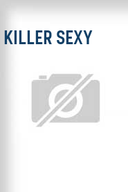 Killer Sexy