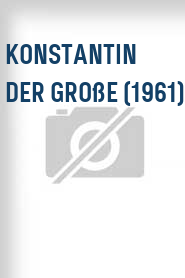 Konstantin der Große (1961)