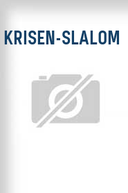 Krisen-Slalom