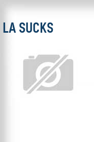 LA Sucks