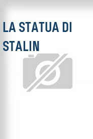 La Statua di Stalin