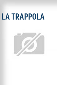 La Trappola