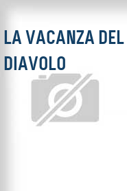 La Vacanza del diavolo