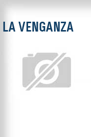 La Venganza