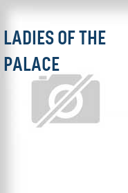 Ladies of the  Palace