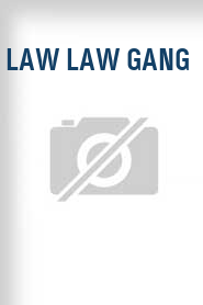 Law Law Gang