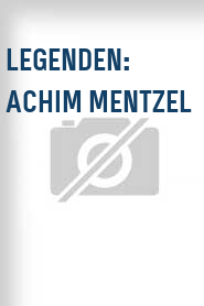 Legenden: Achim Mentzel