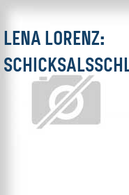 Lena Lorenz: Schicksalsschlag