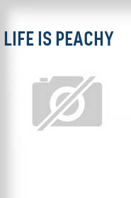 Life Is Peachy