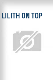 Lilith on Top