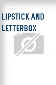 Lipstick and Letterbox