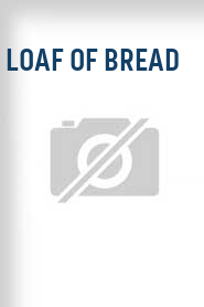 Loaf of Bread