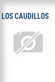 Los Caudillos