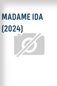 Madame Ida (2024)